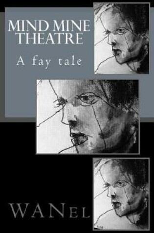 Cover of Mind Mine Theatre