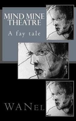 Book cover for Mind Mine Theatre