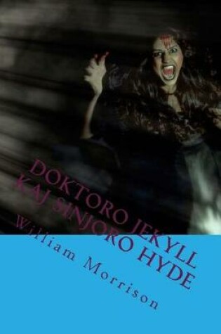 Cover of Doktoro Jekyll Kaj Sinjoro Hyde