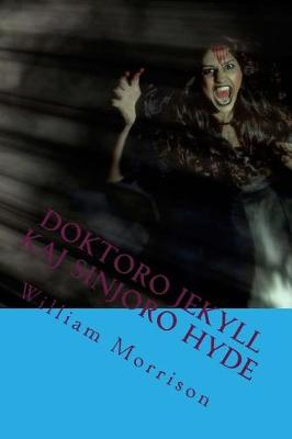 Book cover for Doktoro Jekyll Kaj Sinjoro Hyde