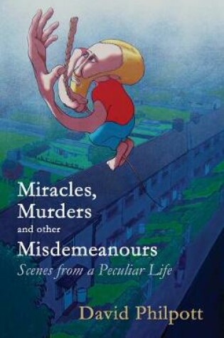 Cover of Miracles, Murders & Other Misdemeanours