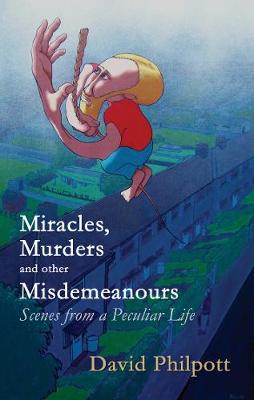 Book cover for Miracles, Murders & Other Misdemeanours