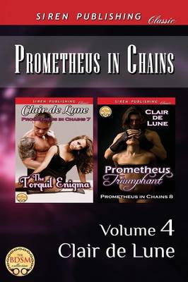 Book cover for Prometheus in Chains, Volume 4 [The Torquil Enigma