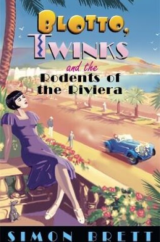 Cover of Blotto, Twinks and the Rodents of the Riviera