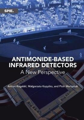 Cover of Antimonide-based Infrared Detectors