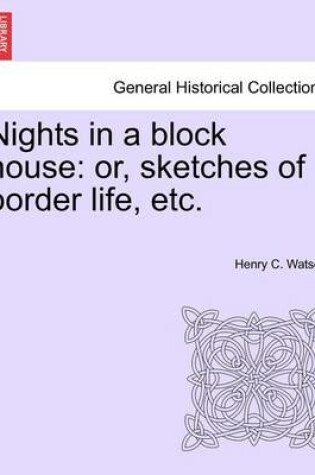 Cover of Nights in a Block House