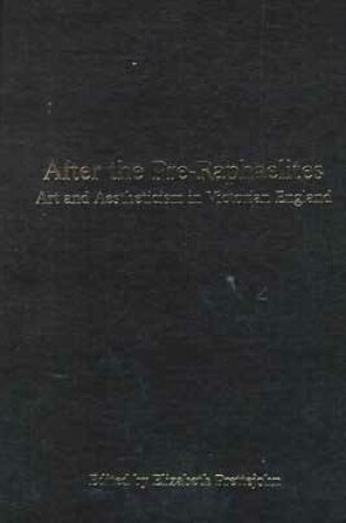 Cover of After the Pre-Raphaelites