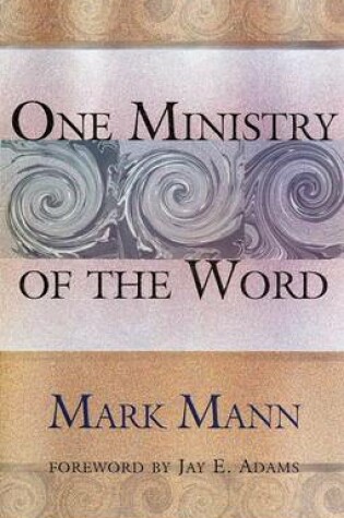 Cover of One Ministry of the Word