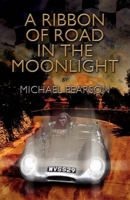 Book cover for A Ribbon of Road in the Moonlight
