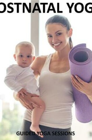 Cover of Post Natal Yoga - Yoga 2 Hear