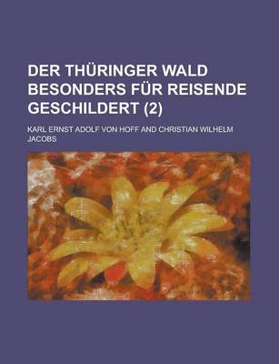 Book cover for Der Thuringer Wald Besonders Fur Reisende Geschildert (2 )