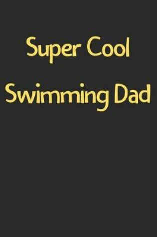 Cover of Super Cool Swimming Dad