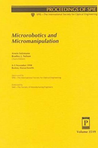 Cover of Microrobotics and Micromanipulation
