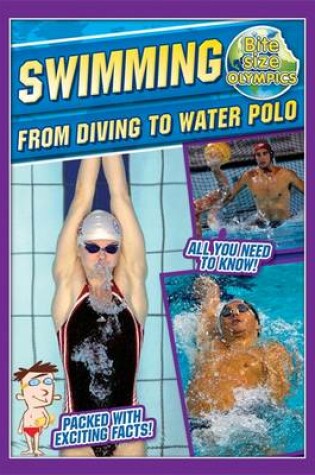 Cover of Bite-Sized Olympics: Swimming from Diving to Water Polo