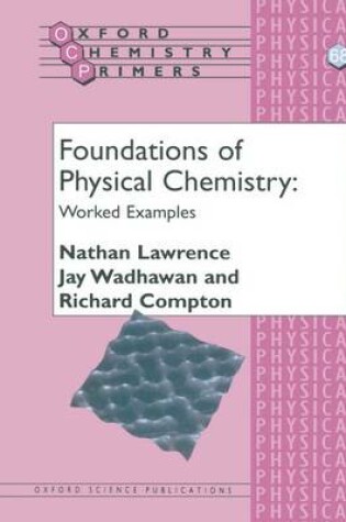 Cover of Foundations of Physical Chemistry: Worked Examples