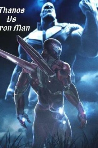 Cover of Iron Man Vs Thanos