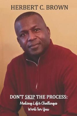 Book cover for Don't Skip the Process