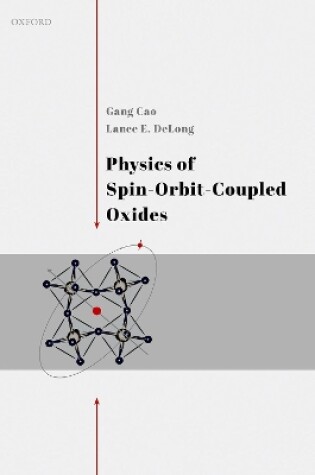 Cover of Physics of Spin-Orbit-Coupled Oxides