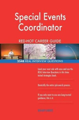 Cover of Special Events Coordinator Red-Hot Career Guide; 2548 Real Interview Questions