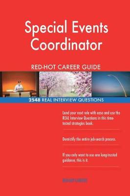 Book cover for Special Events Coordinator Red-Hot Career Guide; 2548 Real Interview Questions