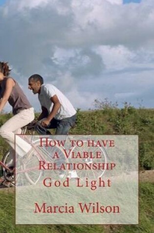 Cover of How to have a Viable Relationship