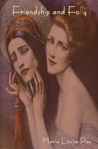 Cover of Friendship and Folly