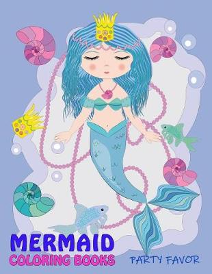 Book cover for Mermaid Coloring Books Party Favor