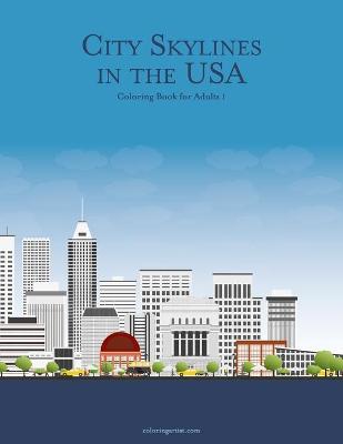 Book cover for City Skylines in the USA Coloring Book for Adults 1