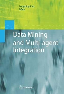 Book cover for Data Mining and Multi-Agent Integration