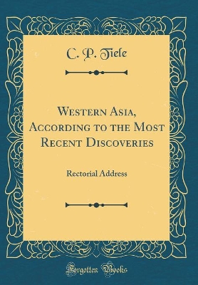 Book cover for Western Asia, According to the Most Recent Discoveries