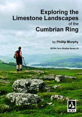 Book cover for Exploring the Limestone Landscapes of the Cumbrian Ring