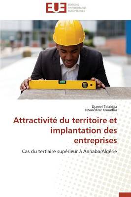 Cover of Attractivit  Du Territoire Et Implantation Des Entreprises