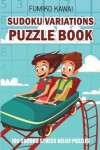 Book cover for Sudoku Variations Puzzle Book