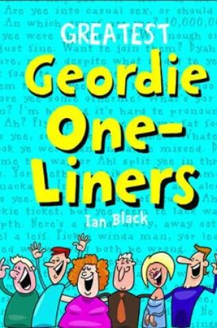 Cover of Greatest Geordie One-Liners