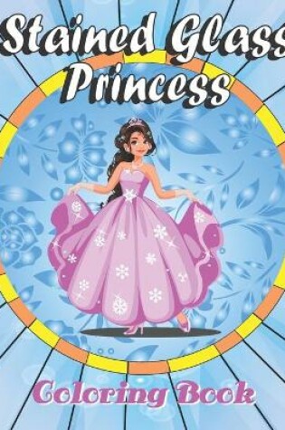 Cover of Stained Glass Princess Coloring book