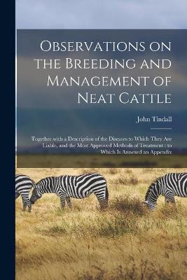 Book cover for Observations on the Breeding and Management of Neat Cattle