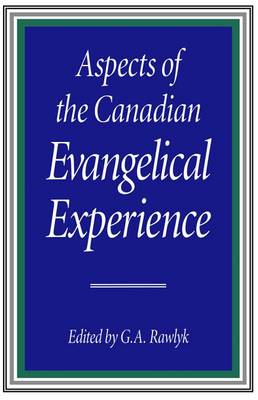 Cover of Aspects of the Canadian Evangelical Experience