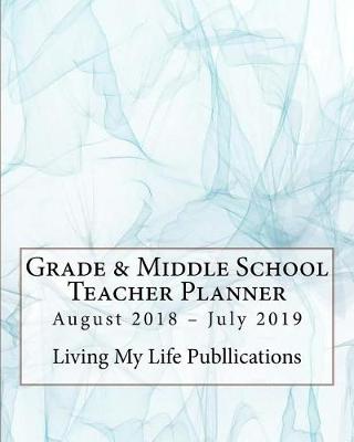 Book cover for Grade & Middle School Teacher Planner