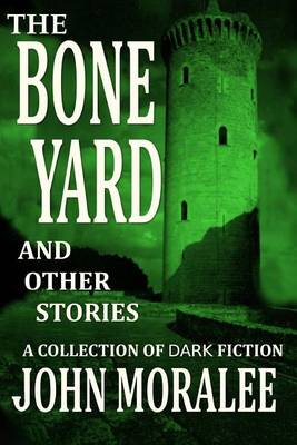 Book cover for The Bone Yard and Other Stories