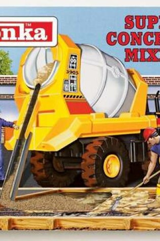 Cover of Super Concrete Mixer