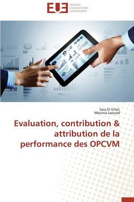 Book cover for Evaluation, Contribution Attribution de la Performance Des Opcvm