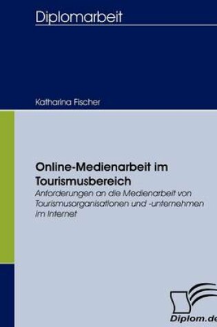 Cover of Online-Medienarbeit im Tourismusbereich