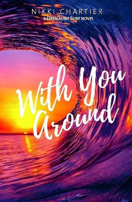 Book cover for With You Around
