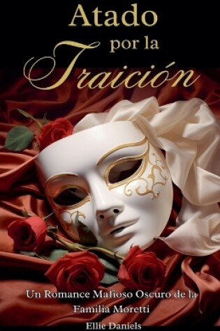 Cover of Atado por la Traición