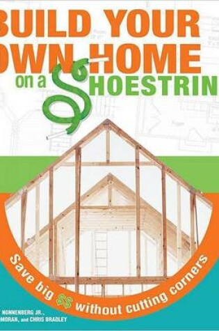 Cover of Build Your Own Home on a Shoestring