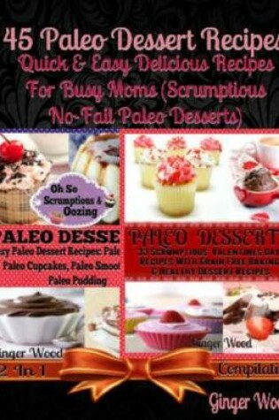 Cover of Paleo Recipes: 45 Delicious Dump Cake, Jar Recipes & More