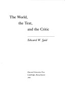 Book cover for Said: the World the Text & Critic