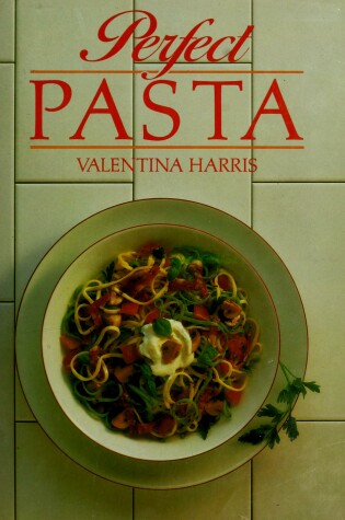 Cover of Perfect Pasta