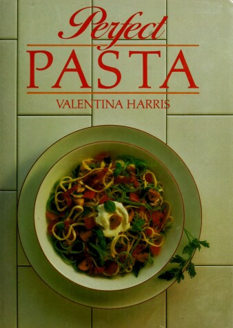 Book cover for Perfect Pasta