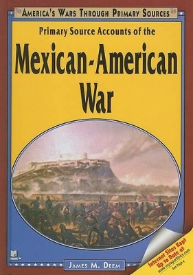 Book cover for Primary Source Accounts of the Mexican-American War